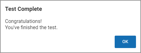 The message states: 'ongratulations! You've finished the test. The OK button is at the bottom.