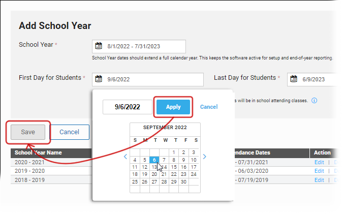 A pop-up calendar is open under the First Day for Students field, allowing the user to choose the date. The date can also be entered in the field above the calendar. The Apply and Cancel buttons are in the upper-right corner of the pop-up window.