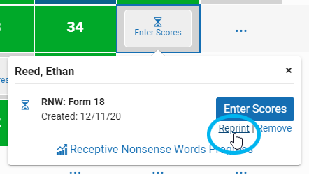 for print assessments select Enter Scores, then select Reprint in the popup