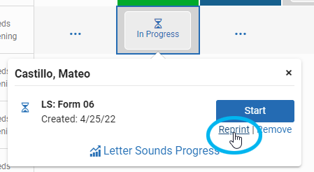 for mixed format assessments, select In Progress, then select Reprint in the popup