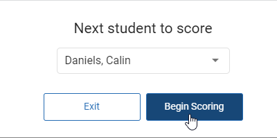 select a student from the drop-down list, then select Begin Scoring