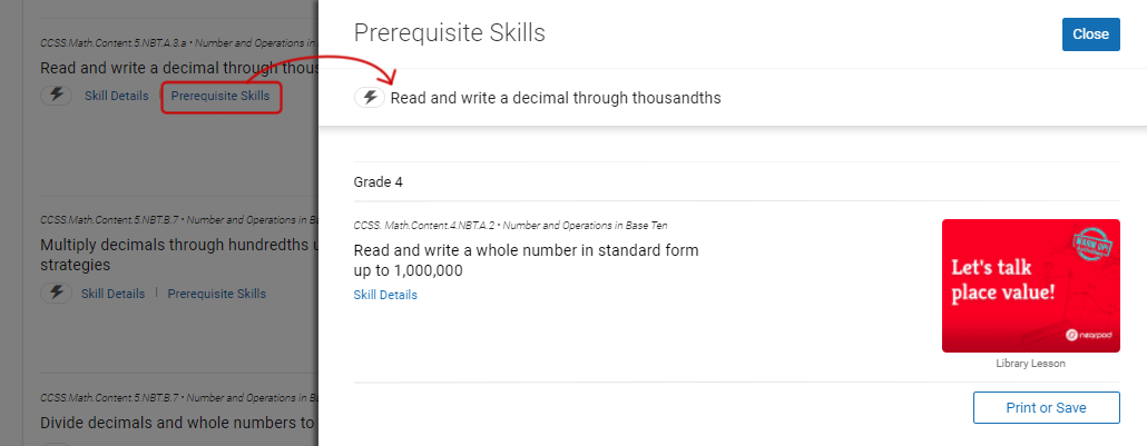 A prerequisite skill is shown for one of the skills, with a link to a Nearpod resource for that skill. The Close button is in the upper-right corner of the slide-out; the Print or Save button is at the bottom.