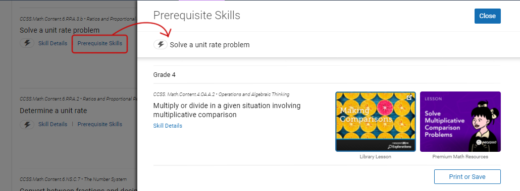 A prerequisite skill is shown for one of the skills, with a link to a Nearpod resource for that skill. The Close button is in the upper-right corner of the slide-out; the Print or Save button is at the bottom.