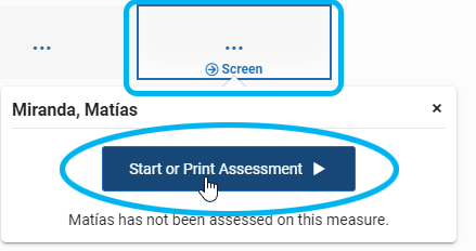 select the square with the screen message for the student, then select Start or Print Assessment