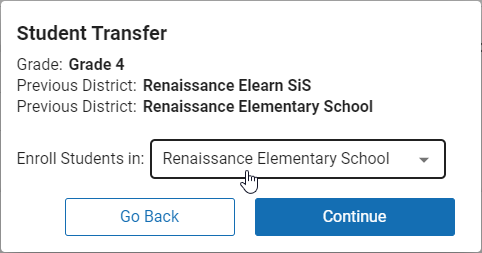 use the drop-down list to choose the school to transfer the student to