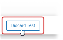 The Discard Test button.