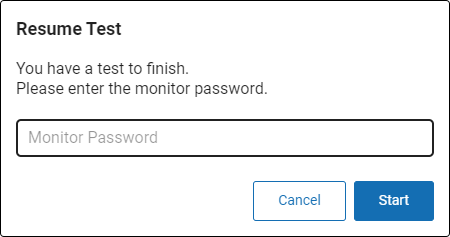 The Resume Test window, with a field to enter the monitor password. The Start and Cancel buttons are at the bottom.