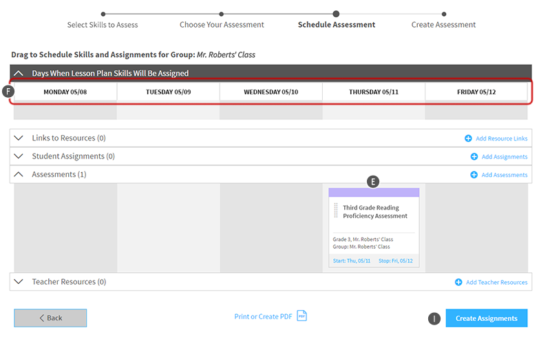 A calendar showing the day the assessment is assigned for.