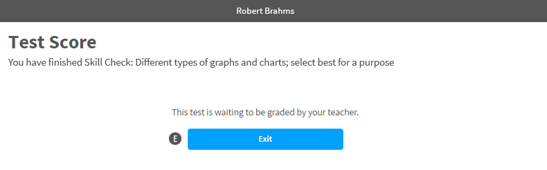 A message saying the skill check is waiting to be graded, with an Exit button beneath it.
