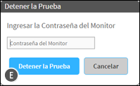 The Detener la Prueba window, with a field to enter the monitor password. The Detener la Prueba and Cancelar buttons are at the bottom.