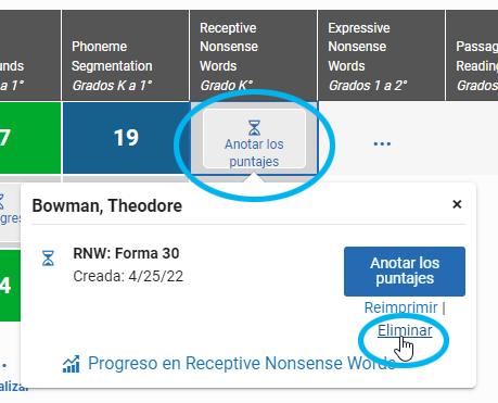 para las evaluaciones impresas, seleccione Anotar los puntajes, luego seleccione Eliminar en la ventana emergente