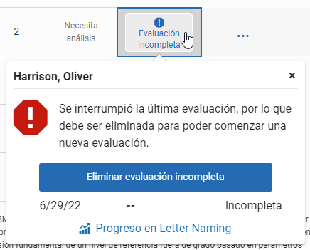 seleccione Evaluación incompleta, luego seleccione Eliminar evaluación incompleta en la ventana emergente