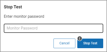The Stop Test window, with a field to enter the monitor password. The Stop Test and Cancel buttons are at the bottom.