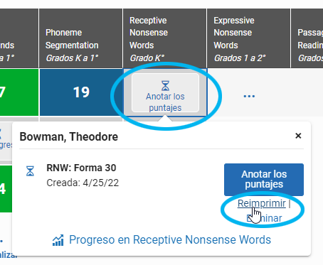 para imprimir evaluaciones, seleccione Anotar los puntajes, luego seleccione Reimprimir en el listado emergente