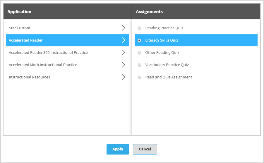 Accelerated Reader has been selected in the Application column on the left, and Literacy Skills Quiz has been selected in the Assignments column on the right. The Apply and Cancel buttons are at the bottom.