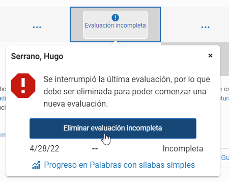 seleccione Evaluación incompleta, luego seleccione Eliminar evaluación incompleta