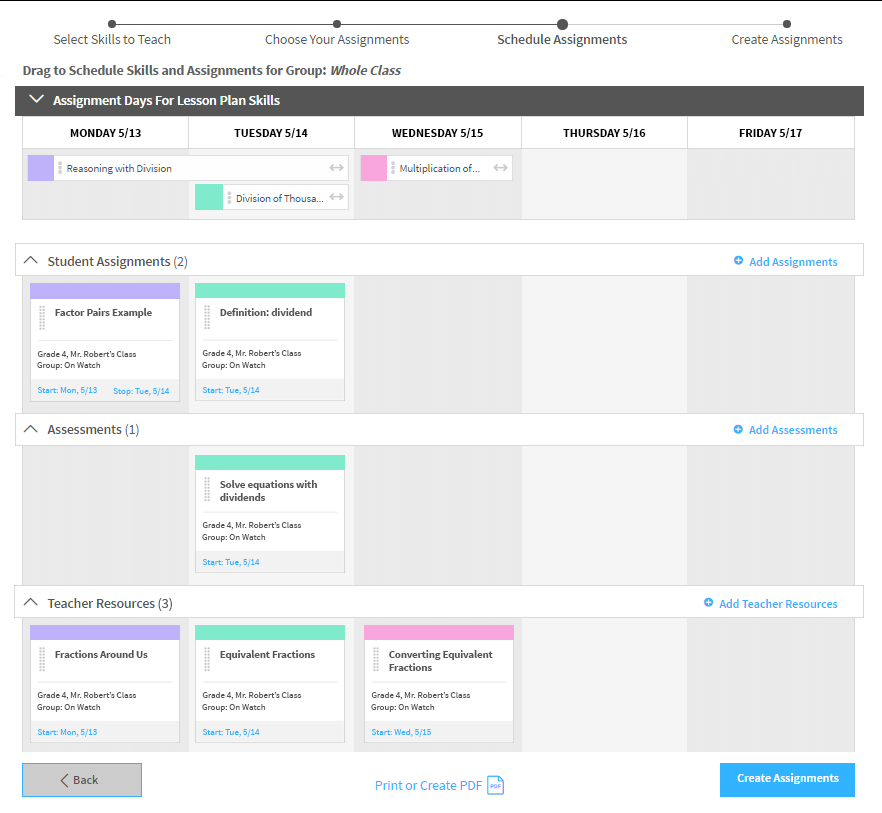 A calendar showing the days in the lesson plan. Assignments, assessments, and teacher resources are shown, and can be moved around the calendar to change the days they are presented and how long they are available.