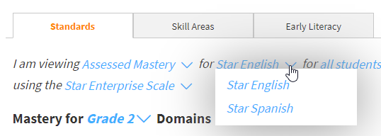 for Assessed Mastery, select Star English or Star Spanish
