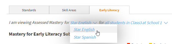 select Star English or Star Spanish on the Early Literacy tab
