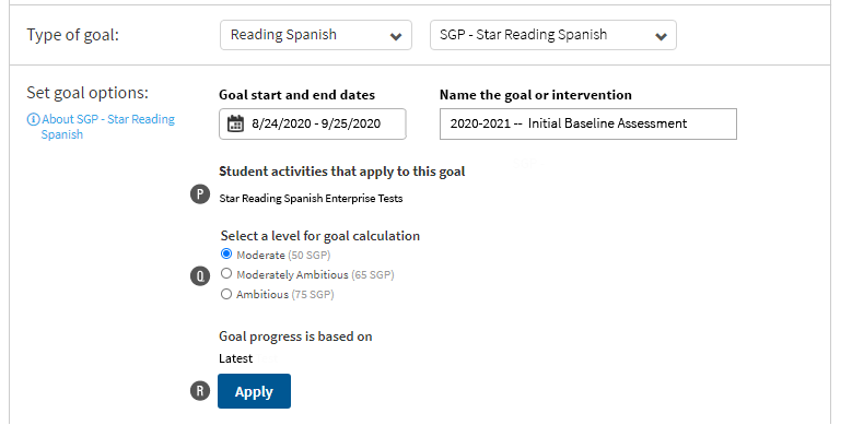 In this example, Reading Spanish is the goal category, and SGP - Star Reading Spanish is the goal type. The user does not need to select which tests will apply towards this goal: only Star Reading Spanish Enterprise tests will apply. Levels for goal calculation follow; the Apply button is at the bottom.