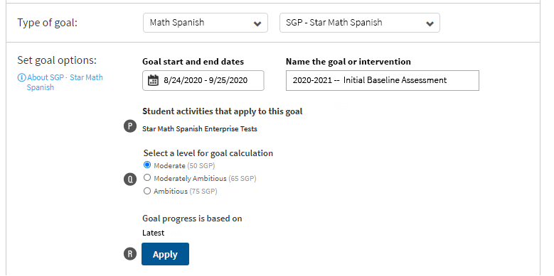 In this example, Math Spanish is the goal category, and SGP - Star Math Spanish is the goal type. The user does not need to select which tests will apply towards this goal: only Star Math Spanish Enterprise tests will apply. Levels for goal calculation follow; the Apply button is at the bottom.