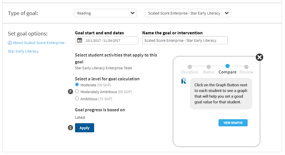 In this example, Reading is the goal category, and Scaled Score Enterprise - Star Early Literacy is the goal type. The user does not need to select which tests will apply towards this goal: only Star Early Literacy Enterprise tests will apply. Levels for goal calculation follow; the Apply button is at the bottom.