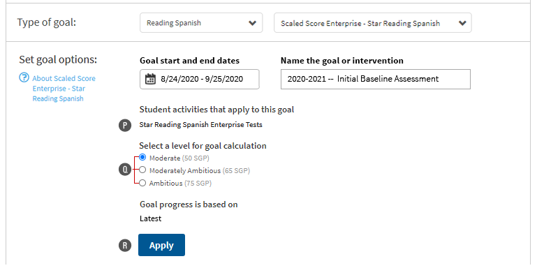 In this example, Reading Spanish is the goal category, and Scaled Score Enterprise - Star Reading Spanish is the goal type. The user will not need to select which tests will apply towards this goal: only Star Reading Spanish Enterprise tests will apply. Levels for goal calculation follow; the Apply button is at the bottom.