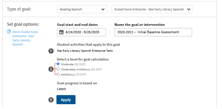 In this example, Reading Spanish is the goal category, and Scaled Score Enterprise - Star Early Literacy Spanish is the goal type. The user does not need to select which tests will apply towards this goal: only Star Early Literacy Spanish Enterprise tests will apply. Levels for goal calculation follow; the Apply button is at the bottom.