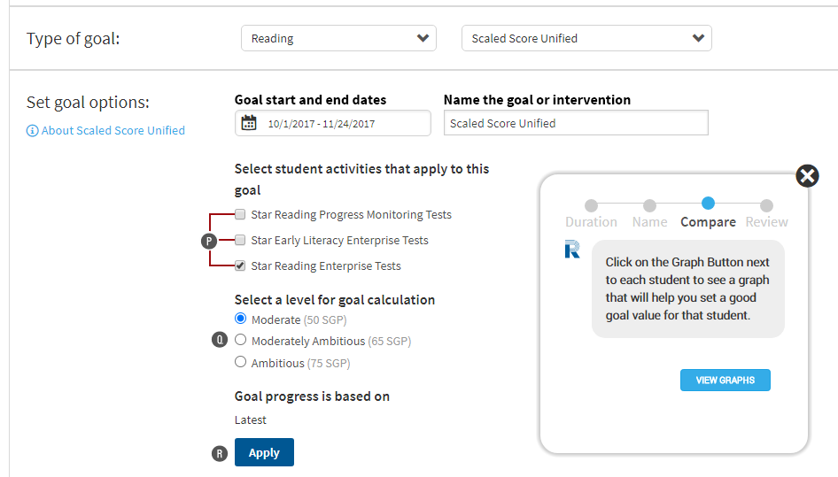 In this example, Reading is the goal category, and Scaled Score Unified is the goal type. The user must select which tests will apply towards this goal: Star Reading Progress Monitoring, Star Early Literacy Enterprise, and/or Star Reading Enterprise. Levels for goal calculation follow; the Apply button is at the bottom.