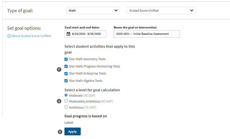 In this example, Math is the goal category, and Scaled Score Unified is the goal type. The user must select which Star Math tests will apply towards this goal: Geometry, Progress Monitoring, Enterprise, and/or Algebra tests. Levels for goal calculation follow; the Apply button is at the bottom.