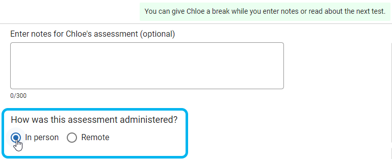 the In Person and Remote options for an assessment
