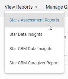The drop-down list showing links for Star/Assessment Reports, Star Data Insights, and Star CBM Data Insights.