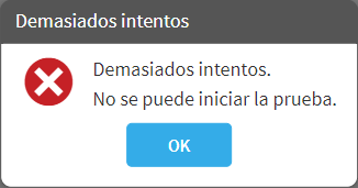 The Demasiados intentos window, stating: Demasiados intentos. No se puede iniciar la prueba. The OK button is at the bottom.
