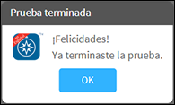 The message states: ¡Felicidades! Ya terminaste la prueba. The OK button is at the bottom.