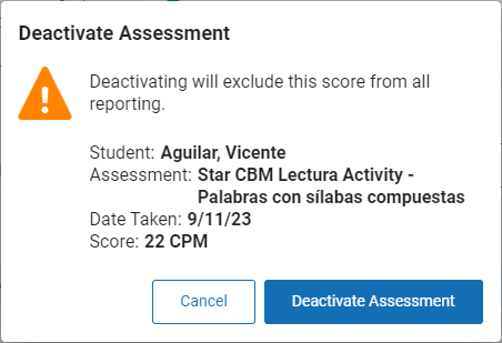 select Deactivate Assessment in the popup