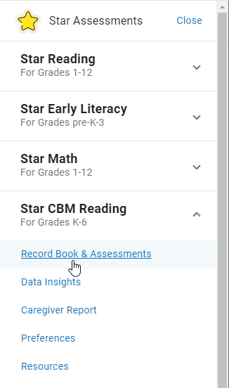select Star CBM Reading or Star CBM Math, then select an option from the menu that opens