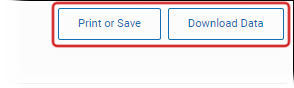 The Print or Save and Download Data buttons.