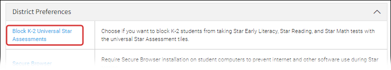 The link for the Block K-2 Universal Star Assessments preference.