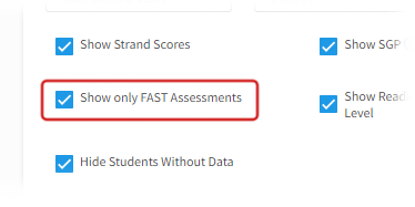 The Show only FAST Assessments check box.