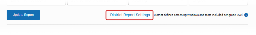 The District Report Settings link.