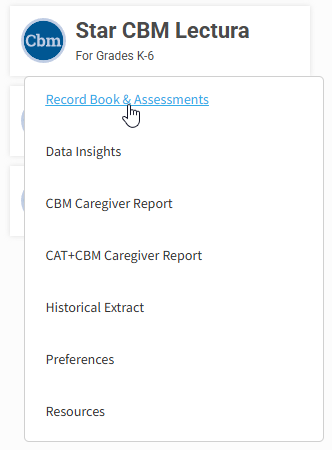 the Star CBM Lectura Menu and the Record Book and Assessments item