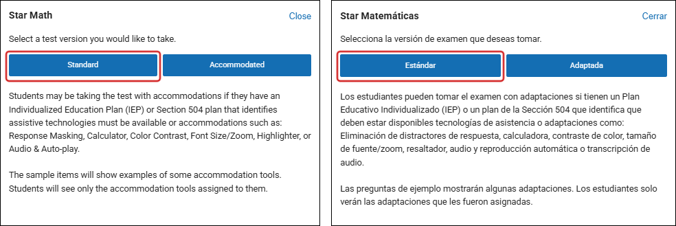 The message describes conditions under which a student might take a test with accommodations. The Standard and Accommodated buttons are in the middle; a Close link is in the upper-right corner.