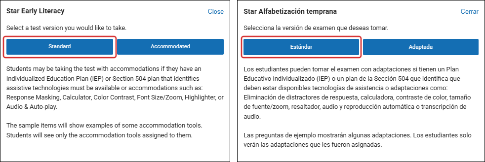The message describes conditions under which a student might take a test with accommodations. The Standard and Accommodated buttons are in the middle; a Close link is in the upper-right corner.